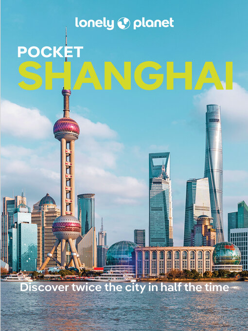 Title details for Lonely Planet Pocket Shanghai by Jade Bremner - Wait list